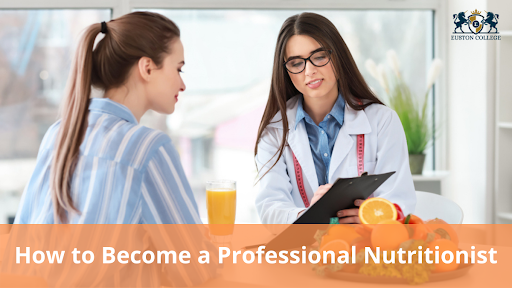 How to Become a Professional Nutritionist
