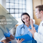 Communication Skills For Healthcare Worker